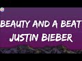 Justin Bieber Beauty And A Beat Lyrics 