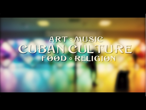 Cuban Culture | Art, Music, Food, and Religion