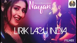 LIRIK LAGU INDIA | Nayan | Dhvani Bhanushali, Jubin Nautiyal