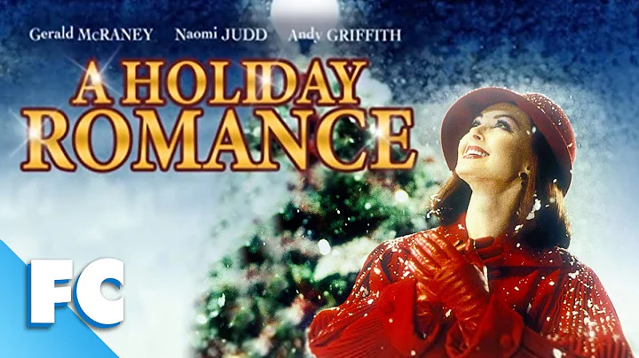 A Holiday Romance | Full Movie | Christmas Holiday...