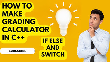 How To Program Grade Calculator in  C++ [ Task 1 ]