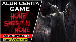 Seluruh Alur Cerita Game HOME SWEET HOME! - Awal mula terjadinya Mimpi Buruk pada rumah TIM!