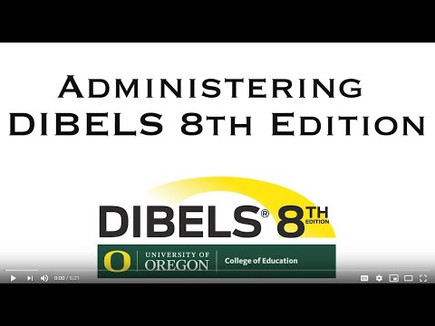 Administration of DIBELS 8th Edition