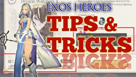 EXOS HEROES | TIPS AND TRICKS 01 | STORY QUESTING | NOOB GUIDE | BEGINNER