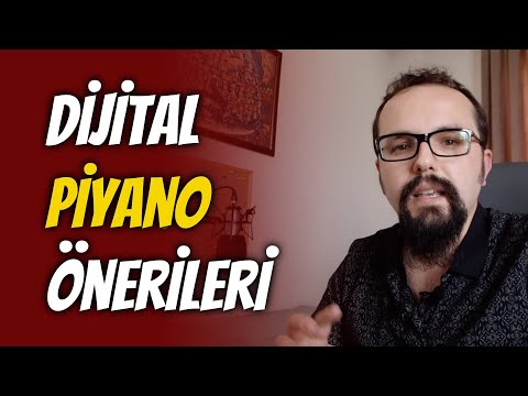 Video: Dijital Piyano Nasıl Seçilir