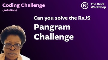 RxJS Interview Skills Test | Coding Challenge