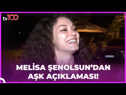 Melisa Şenolsun'dan aşk açıklaması!