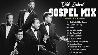 OLD SCHOOL GOSPEL MIX [Lyrics Album]💥Top Old Hymns Playlist 💥 Best Classic Gospel Songs