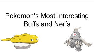 A PowerPoint about Pokemon's Buffs and Nerfs Nerfs In Competitive Pokemon