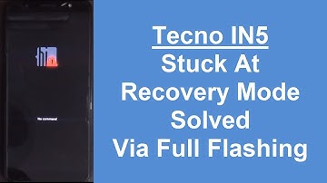 Tecno IN5 (Tecno Camon I) Stuck At Recovery Mode Solution Via Stock Rom Full Flashing