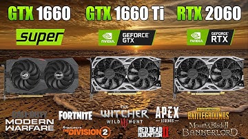 GTX 1660 Super vs GTX 1660 Ti vs RTX 2060 Test in 8 Games
