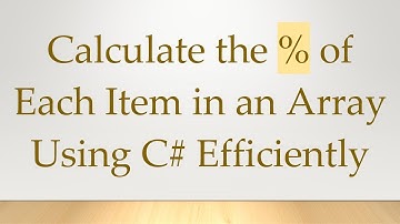 Calculate the % of Each Item in an Array Using C#  Efficiently