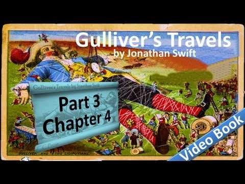 Part 3 - Chapter 04 - Gulliver's Travels by Jonath...