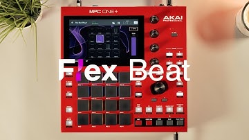 Flex Beat for MPC Standalone | Akai Professional