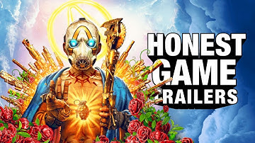 Honest Game Trailers | Borderlands 3