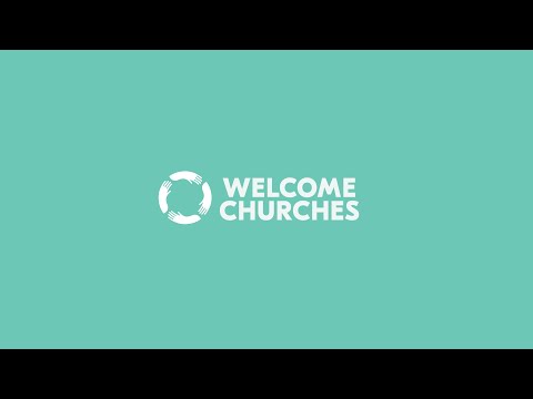 Welcome Churches: Together We Can Change the Story