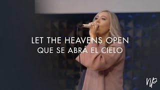 Video thumbnail of "Let the Heavens Open / Que Se Abrá El Cielo by Christine D'Clario (Feat. Deborah Hong)"