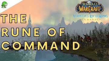 Wotlk Classic The Rune of Command