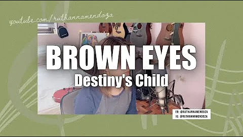 "Brown Eyes" (Cover) - Ruth Anna