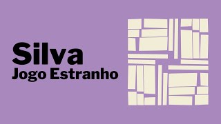 Silva - Jogo Estranho (Álbum Cinco) [Lyric Vídeo]