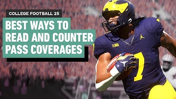 College Football 25 - The BEST Ways to Read and Counter Pass Coverages