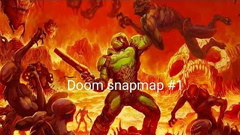 (Warning blood) how to make a demon in Doom snapmap your friend