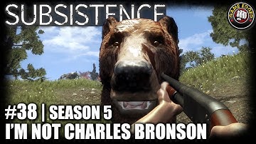 Subsistence | EP38 | I