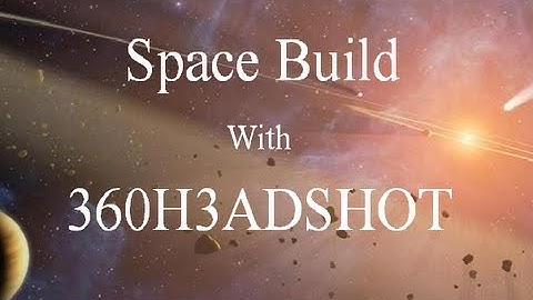 Space Build Part 1