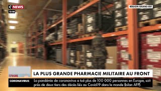 La plus grande pharmacie militaire au front face au Covid-19