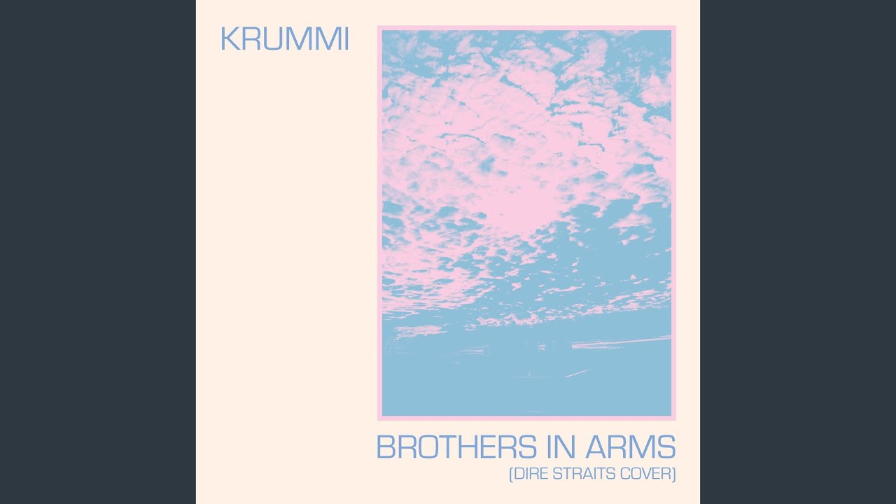 Brothers In Arms YouTube