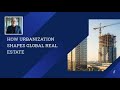 How Urbanization Shapes Global Real Estate