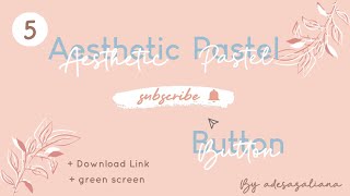 Details 5 Aesthetic Pastel Subscribe Button for Intro Outro / Tombol Subscribe Aesthetic || by adesazaliana News
