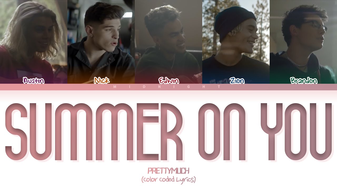 [REMAKE] PRETTYMUCH - Summer On You | (Color Coded Lyrics)