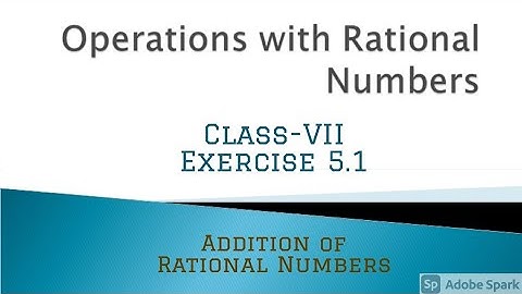 Operations on Rational Numbers-CBSE-VII-Exercise 5.1-Part-1