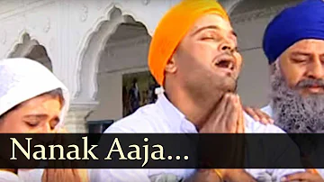 Punjabi Devotional Gurbani Shabad Kirtan - Nanak Aaja - Nanak Naam Chardi Kala