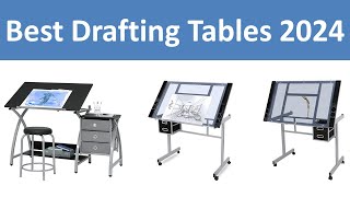 Top 10 Best Drafting Tables in 2024