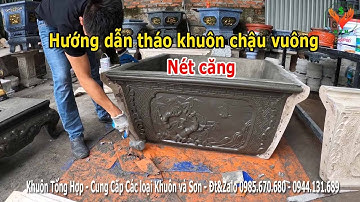 Hướng dẫn tháo khuôn chậu vuông rất nét | Khuôn Tổng Hợp