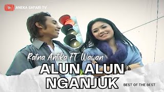 Karaoke - Alun Alun Nganjuk - Ratna Antika ft Wawan (Official Video Karaoke ANEKA SAFARI)