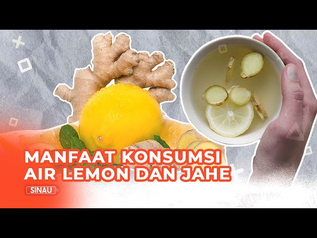 Manfaat Air Lemon dan Jahe untuk Kesehatan, Sudah Coba? class=