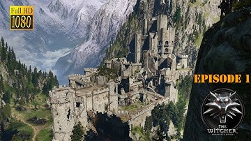The Witcher 1 (Enhanced Edition): Episode 1 - Welcome to Kaer Morhen