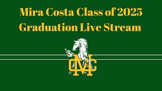 Mira Costa High School Class of 2025 Graduation