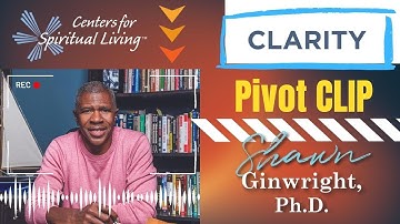 Clarity: Pivot Clips With Dr. Shawn Ginwright