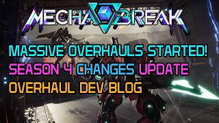 Mecha BREAK - S4 CHANGES AND OVERHAUL DEV BLOG. NEW PVE MODE!