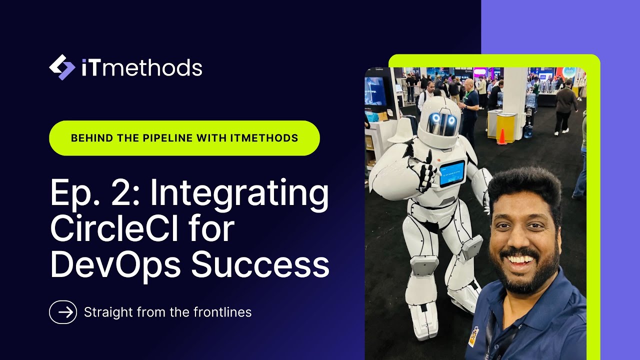Behind the Pipeline: Integrating CircleCI for DevOps Success (Ep. 2)