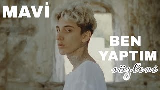 Mavi-Ben Yaptım(Sözleri) #mavisolman