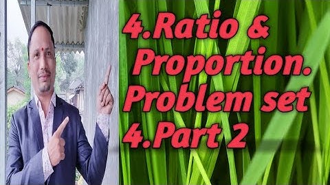 4.Ratio and Proportion.Problem Set.4.Part 2.9th Algebra.Maharashtra Board.By SGT Classes.