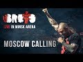 BRUTTO - Moscow calling (LIVE IN MINSK ARENA)
