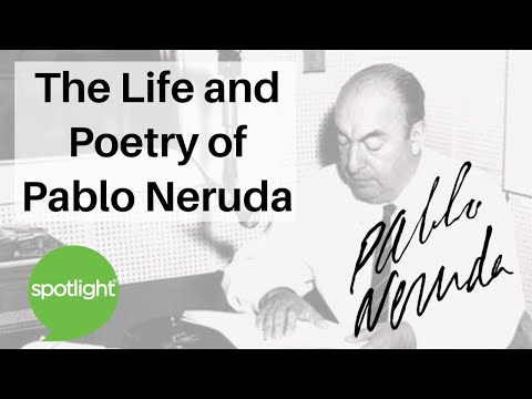 The Life and Poetry of Pablo Neruda | practice English with Spotlight