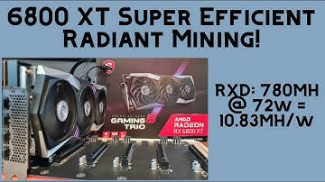 6800 XT Super Efficient Radiant Mining! | 10.8MH/w