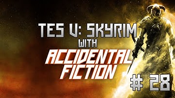 The Elder Scrolls V: Skyrim - Walkthrough Part 28 [360/PS3/PC]